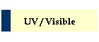 UV / Visible
