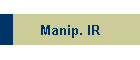 Manip. IR