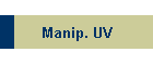 Manip. UV